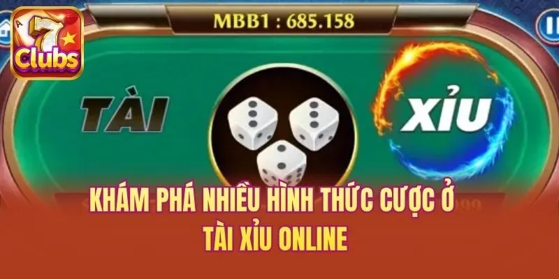 Khám phá nhiều hình thức cược ở tài xỉu online